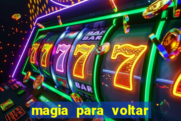 magia para voltar no tempo